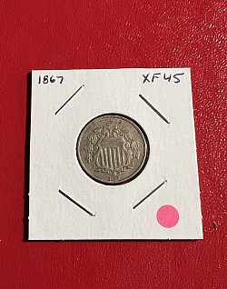 1867 Shield Nickel XF45.     $65.00