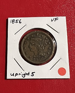 1856 Large Cent VF Upright 5  $30.00